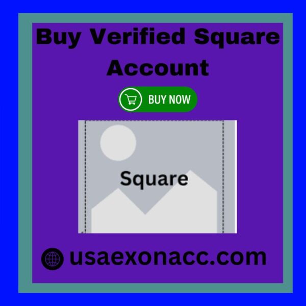 Buy Verified Square Account